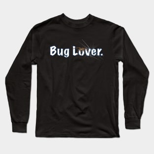 Wolf Spider Bug Lover Long Sleeve T-Shirt